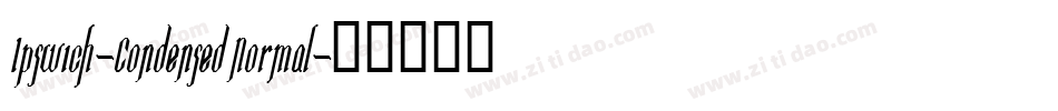 Ipswich-Condensed Normal字体转换